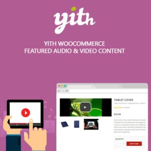 YITH WooCommerce Featured Audio & Video Content Premium-GPLUnlocked.com