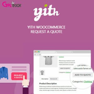 YITH WooCommerce Request a Quote Premium-GPLUnlocked.com